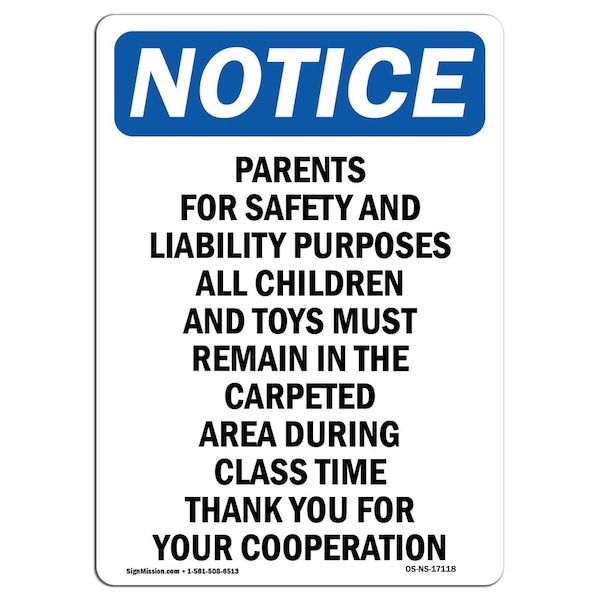 Safety Sign, OSHA Notice, 5" Height, Parents For Safety And Liability Sign, Portrait, 10PK